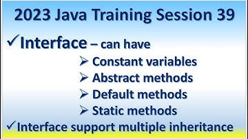 2023 Java Training Session 39 | Interface have Constant variables, Abstract, Default, Static methods