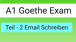 GOETHE ZERTIFIKAT A1| E MAIL Schreiben| Teil 2 Schreiben A1| Goethe Exam Preparation|Aditya Sharma| screenshot 5