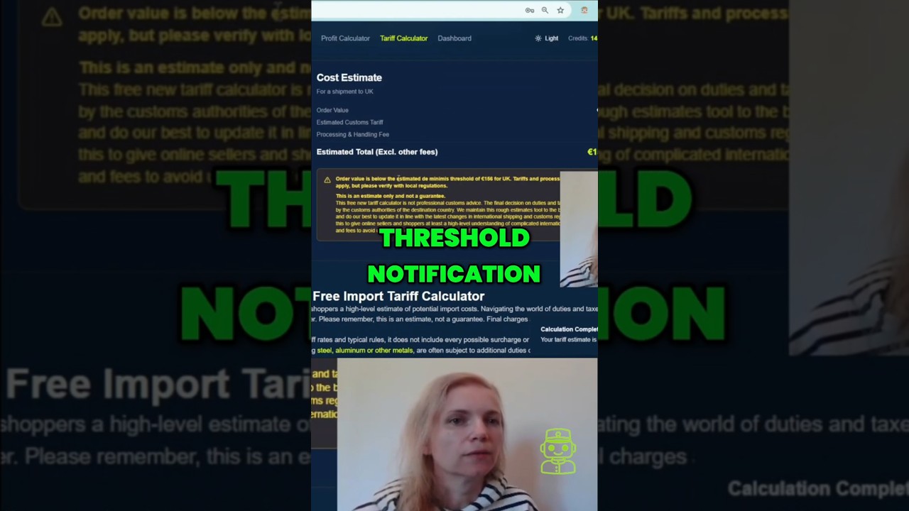 Free Tariff Calculator Tool: Customs Threshold Notification! Estimates only