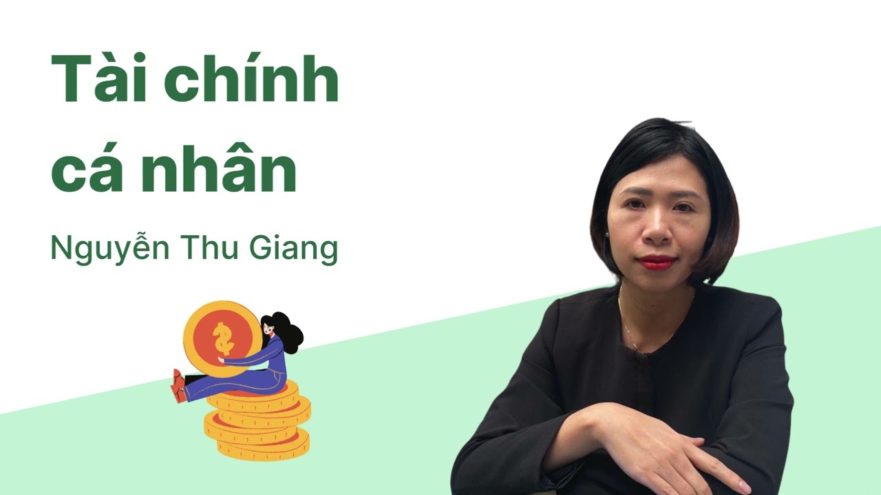Outline Video Tài chính cá nhân: Cách tiết kiệm tiền của chuyên gia tài chính