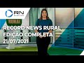 Record News Rural - 21/07/2021