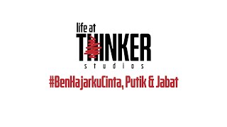 Life At Thinker: #BenHajarkuCinta, Putik & Jabat