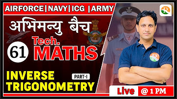 Airforce Maths Classes | Inverse Trigonometry for Airforce |Airforce Maths Preparation 2023