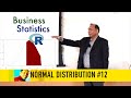 Normal Distribution #12 | 2024 Business Statistics with R Series