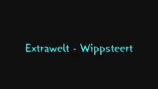 Extrawelt - Wippsteert