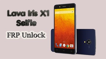 Lava Iris X1 Selfie FRP Unlock | Google Account Bypass | Gmail Lock Remove |