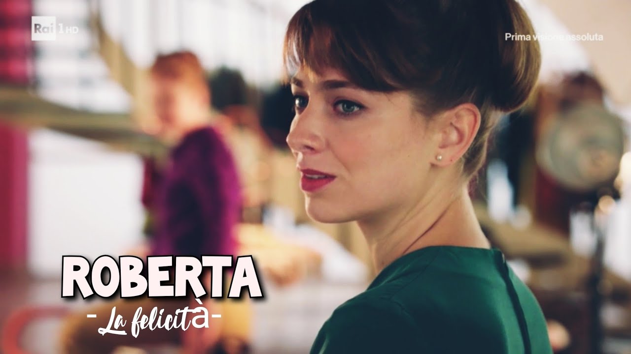 Roberta| La felicità