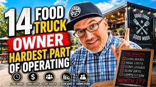 14 FOOD TRUCK OWNERS HARDEST OPERATING LESSONS LEARNED