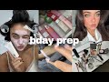 birthday prep vlog *major glow up*