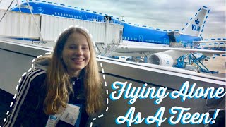 My Experience Flying As An Unaccompanied Minor With KLM! (Travel Vlog)