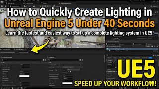 How to Quickly Create Lighting in Unreal Engine 5 Under 40 Seconds