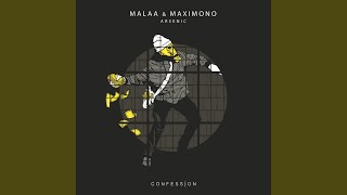 Arsenic - Malaa, Maximono