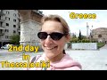 Exploring Greece - Second day in Thessaloniki