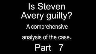 Making A Murderer Analysis: Steven Avery Case Part 7