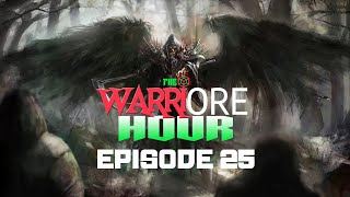 THE WARRIORE HOUR - Episode 25 - With Chas Sampson of Seven Principles