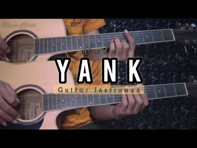 WALI - YANK | Gitar Cover ( Instrumen ) Chord Gitar class=