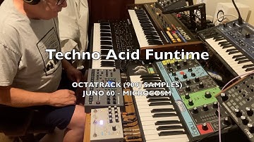 Techno Acid Funtime with 909 samples - Octatrack  Juno 60 - Microcosm 132 bpm