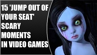 15 'Jump Out of Your Seat' Scary Moments In Video Games