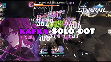Kafka Solo DOT Destroying Swarm Disaster Difficulty 5 | Honkai: Star Rail