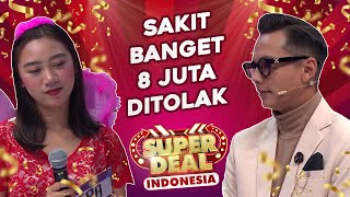 Sakit Banget 8 Juta Ditolak Dapatnya Zonk - Super Deal Indonesia