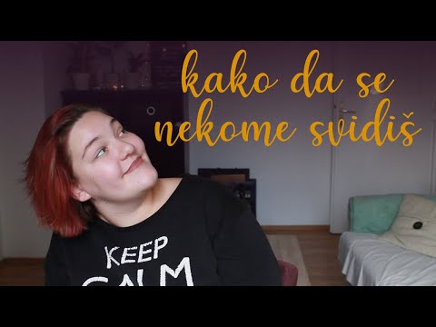 Kako Da Se Nekome Svidiš | Draga Devojčice