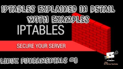 IPTables Expained in Detail with Examples | Linux Fundamentals #6