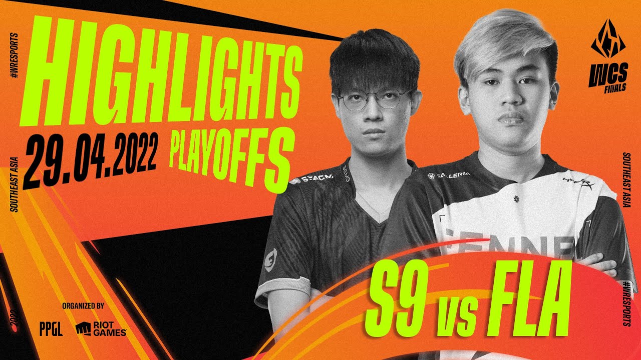 S9 vs FLA | HIGHLIGHT VÒNG PLAYOFFS WCS FINALS 2022 – NGÀY 3 (29.04.2022)