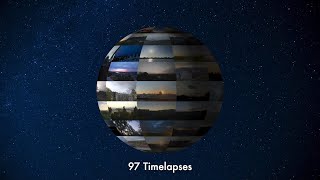 97 Time-lapses • 29 Countries • 5 Days