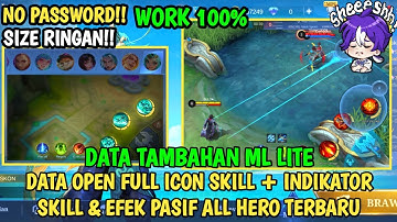 Data Open Full Icon Skill + Indikator Skill & Efek Pasif All Hero Terbaru | Data Tambahan Ml lite