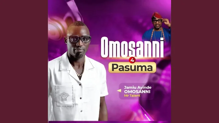 Omosanni 4 Pasuma