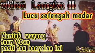 banyolan Legendaris pak ANOM SUROTO Lawas. Punokawan VS Limbuk Cangik. LUCU Sak PoLe. Wayang Kulit