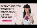 Everything You Ever Wanted to Know About The G-Spot