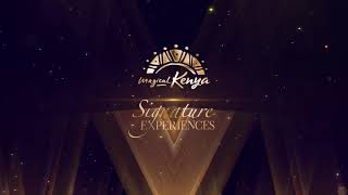 #MagicalKenya #SignatureExperiences: Lets Go Travel