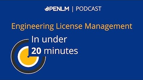 #4 OpenLM Proof of Value | Engineering License Management in Under 20 minutes