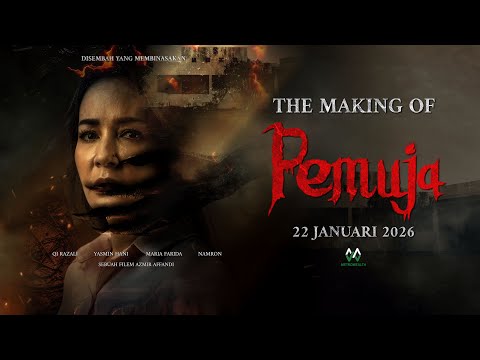 THE MAKING OF | PEMUJA | 22 JANUARI 2026