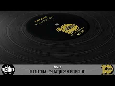 Darcour "Love Love Love" (Preview) (Taken from Tomcat Ep) [Trance] [Hard trance]