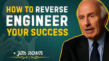 How to Reverse Engineer Your Future Successes | Jim Rohn Motivation