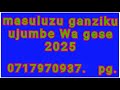 Mauluzu Ganziku Ujumbe Wa Gese