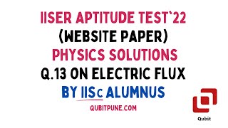 Q.13 | IISER Aptitude Test 2022 Physics Solutions (Website Paper) | @qubitpune