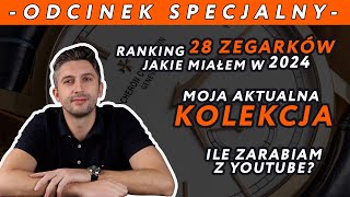 Moja Kolekcja Zegarków I Ranking Najczęściej Noszonych - Odcinek Specjalny Na Rocznicę Kanału