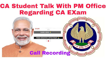 CA Student Talk With PM Office Regarding CA EXam | Call Recording
