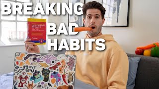 How to Break Bad Habits &amp; Build Good Ones