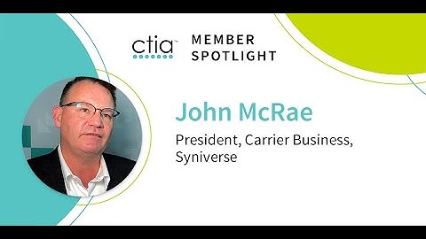 CTIA | Member Spotlight: Meet Syniverse