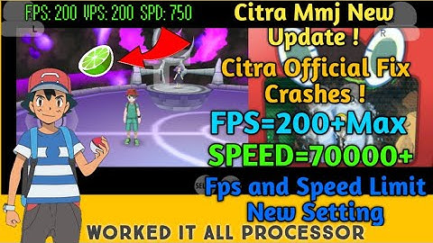Citra Mmj How to increase speed 70000+Ultra and Fps 275+MAX on Android Full Explained
