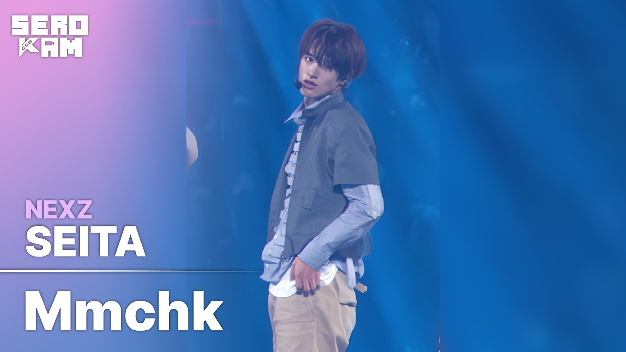 SEITA (세이타) | NEXZ - Mmchk | SERO CAM 🎥 | KCON LA 2026 - YouTube