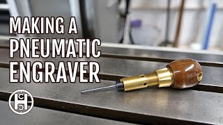 Making a Pneumatic Engraver: DIY Hand Engraver