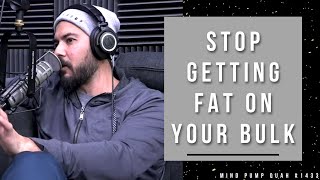 How to Stop Fat Gain When Bulking