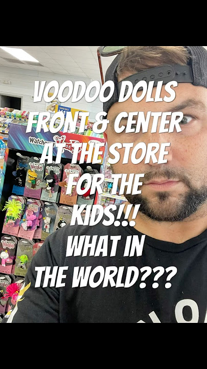 Voodoo dolls at the front of the store being posed as child toys! Wicked! They will curse you!
