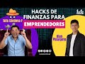 Hacks💻 de Finanzas para emprendedores💡 con 1u1s Córdova F &amp; Alan Pinargote