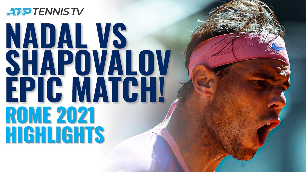 EPIC and DRAMATIC Battle Between Rafa Nadal and Denis Shapovalov in Rome!